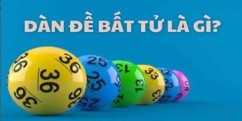 Dàn đề bất tử là gì